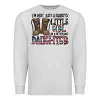 Dove Grey I'm Not Just A Daddy's Little Girl Premium Sweatshirt - CowhideDigitalArt