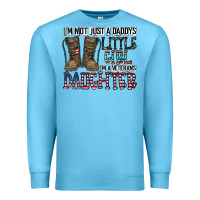 Ocean Blue I'm Not Just A Daddy's Little Girl Premium Sweatshirt - CowhideDigitalArt