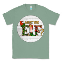 Sage What The Elf Christmas Classic Tee - RanaPortraitStore