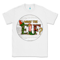 White What The Elf Christmas Classic Tee - RanaPortraitStore