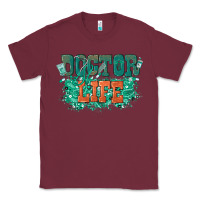 Burgundy doctor life Classic Tee - texasbilliewilder