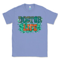 Colony Blue doctor life Classic Tee - texasbilliewilder
