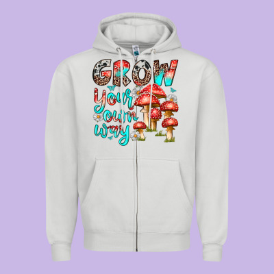 Zipper Hoodie grow your own way