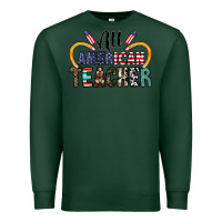 Sports Green all american teacher Premium Sweatshirt - CowhideDigitalArt