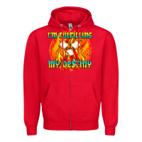 Red i m fulfilling my destiny Zipper Hoodie - texasbilliewilder