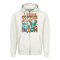 Oatmeal Heather i pretend coffee helps but im stil a bitch Zipper Hoodie - texasbilliewilder