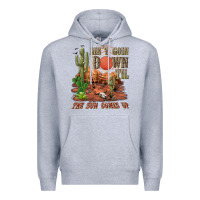 Heather Grey aintgoin down til the sun comes up desert Premium Hoodie - NancyCooperArtShop