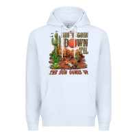 White aintgoin down til the sun comes up desert Premium Hoodie - NancyCooperArtShop
