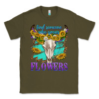 Army Green find someone who grows flowers Classic Tee - texasbilliewilder