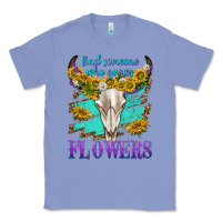 Colony Blue find someone who grows flowers Classic Tee - texasbilliewilder