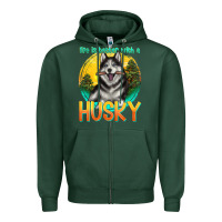Sports Green life is better with a husky Zipper Hoodie - texasbilliewilder