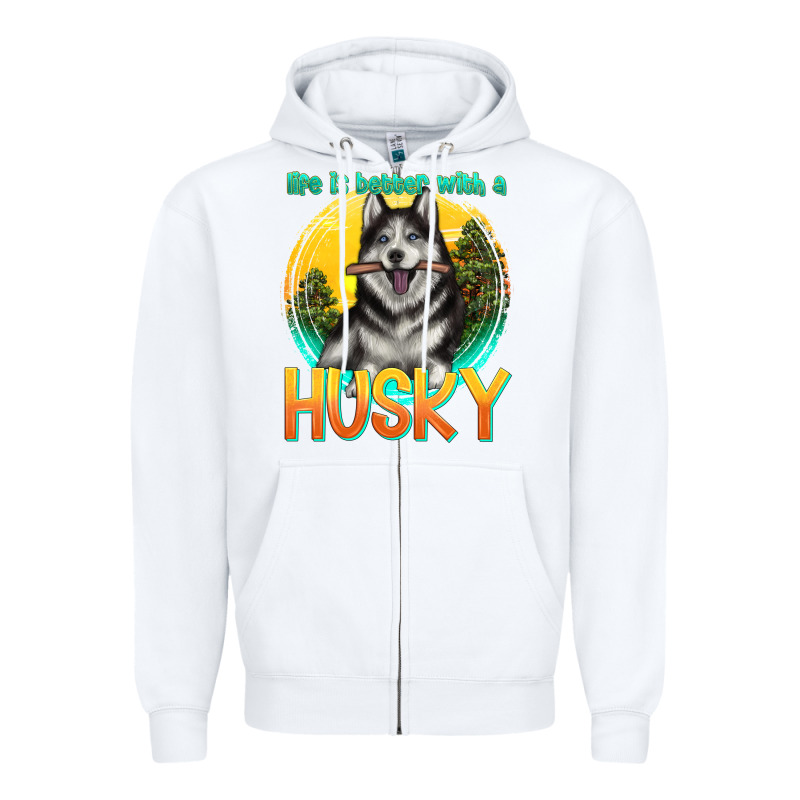 Life Is Better With A Husky Zipper Hoodie by texasbilliewilder | Teevron