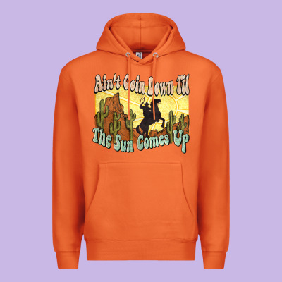 Aint Goin Down Til The Sun Comes Up Cowboy Premium Hoodie Designed By Nancycooperartshop