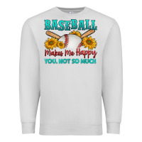 Dove Grey baseball makes me happy you, not so much Premium Sweatshirt - HRA Design Shop