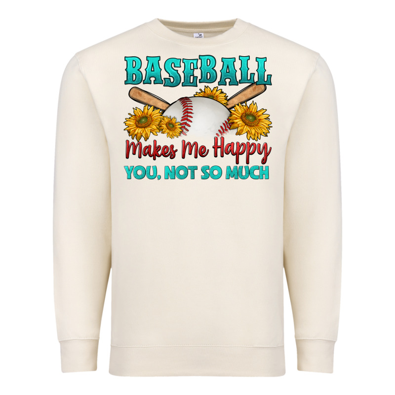 Baseball Makes Me Happy You, Not So Much Premium Sweatshirt by HRA Design Shop | Teevron