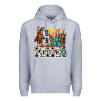 Heather Grey and they call the thing rodeo Premium Hoodie - NancyCooperArtShop