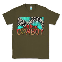 Army Green hey there cowboy Classic Tee - texasbilliewilder