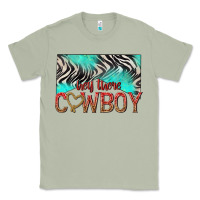 Matcha hey there cowboy Classic Tee - texasbilliewilder
