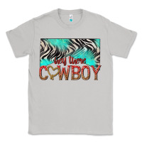 Moon Dust hey there cowboy Classic Tee - texasbilliewilder