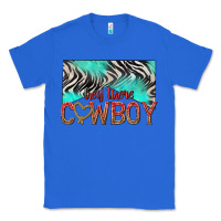 True Royal hey there cowboy Classic Tee - texasbilliewilder