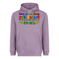 Lavender let's get one thing straight i'm not Heavyweight Hoodie - Zillion Design Studio