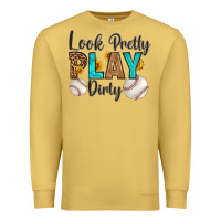 Antique Gold look pretty  play dirty Premium Sweatshirt - HRA Design Shop
