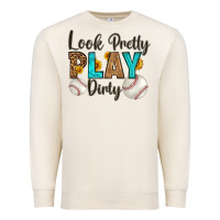 Sandshell look pretty  play dirty Premium Sweatshirt - HRA Design Shop