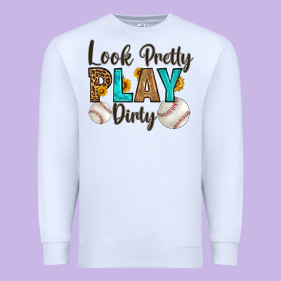 Look Pretty  Play Dirty Premium Sweatshirt Designed By Hra Design Shop