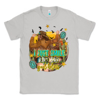 Moon Dust i just smile and say god bless Classic Tee - texasbilliewilder