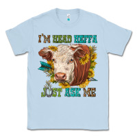 Dusty Blue im head heffa just ask me Classic Tee - texasbilliewilder