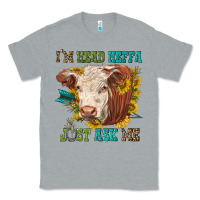 Heather Grey im head heffa just ask me Classic Tee - texasbilliewilder