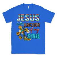 True Royal jesus is the anchor of my soul Classic Tee - texasbilliewilder