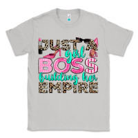 Moon Dust just a girl boss building her empire Classic Tee - texasbilliewilder