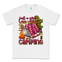 White just a girl who loves camping Classic Tee - texasbilliewilder