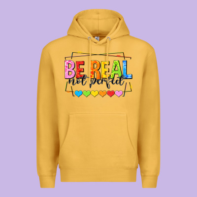 Be Real Not Perfect Premium Hoodie Designed By Nancycooperartshop