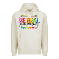 Oatmeal Heather be real not perfect Premium Hoodie - NancyCooperArtShop