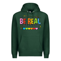 Sports Green be real not perfect Premium Hoodie - NancyCooperArtShop