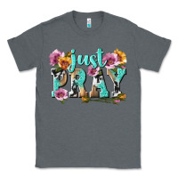 Charcoal Heather just pray Classic Tee - texasbilliewilder
