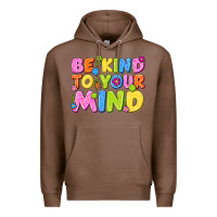 Chestnut be kind to your mind Premium Hoodie - NancyCooperArtShop