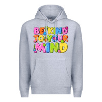 Heather Grey be kind to your mind Premium Hoodie - NancyCooperArtShop