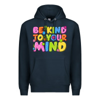 Navy be kind to your mind Premium Hoodie - NancyCooperArtShop