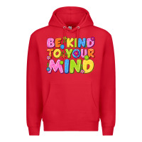 Red be kind to your mind Premium Hoodie - NancyCooperArtShop