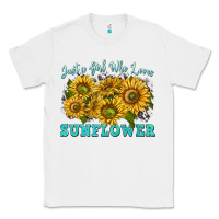 White just a girl who loves sunflower Classic Tee - texasbilliewilder