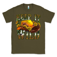 Army Green keep it wild western Classic Tee - texasbilliewilder