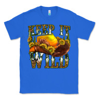 True Royal keep it wild western Classic Tee - texasbilliewilder