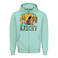 Seafoam sometimes fancy always ranchy Zipper Hoodie - texasbilliewilder