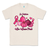 Natural In October We Wear Pink Pumpkins Classic Tee - RanaPortraitStore