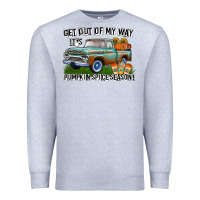 Heather Grey Get Out Of My Way It's Pumpkin Spice Season Premium Sweatshirt - CowhideDigitalArt