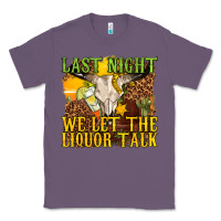Lavender last night we let the liquor talk western Classic Tee - texasbilliewilder