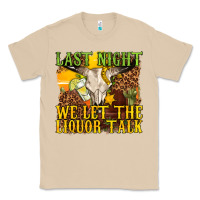 Mushroom last night we let the liquor talk western Classic Tee - texasbilliewilder